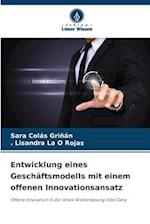 Entwicklung eines Geschäftsmodells mit einem offenen Innovationsansatz