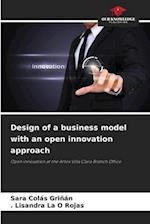 Design of a business model with an open innovation approach