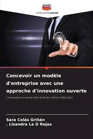 Concevoir un modèle d'entreprise avec une approche d'innovation ouverte