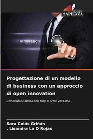 Progettazione di un modello di business con un approccio di open innovation