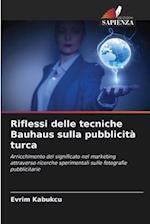 Riflessi delle tecniche Bauhaus sulla pubblicità turca