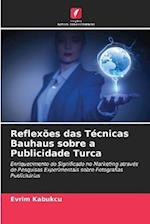 Reflexões das Técnicas Bauhaus sobre a Publicidade Turca