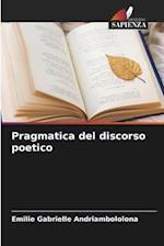 Pragmatica del discorso poetico