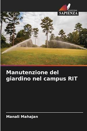 Manutenzione del giardino nel campus RIT