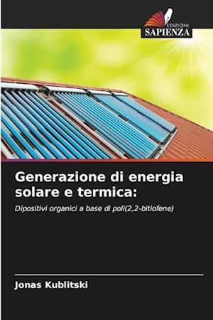 Generazione di energia solare e termica:
