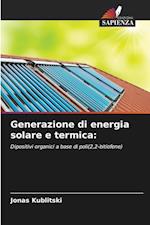Generazione di energia solare e termica: