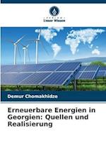 Erneuerbare Energien in Georgien: Quellen und Realisierung