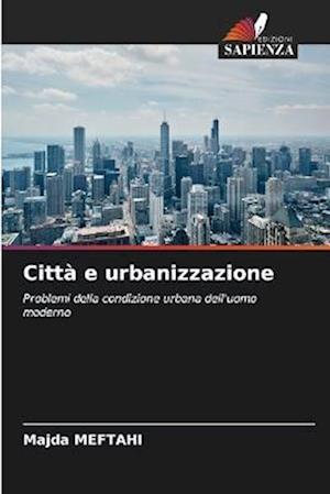Città e urbanizzazione