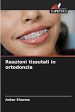 Reazioni tissutali in ortodonzia