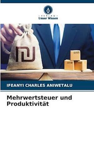 Mehrwertsteuer und Produktivität