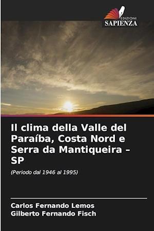 Il clima della Valle del Paraíba, Costa Nord e Serra da Mantiqueira ¿ SP