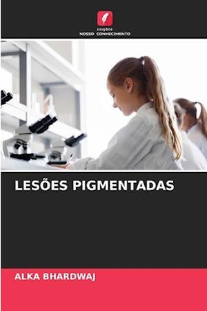 LESÕES PIGMENTADAS