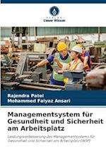 Managementsystem für Gesundheit und Sicherheit am Arbeitsplatz