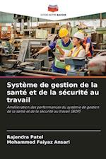 Système de gestion de la santé et de la sécurité au travail