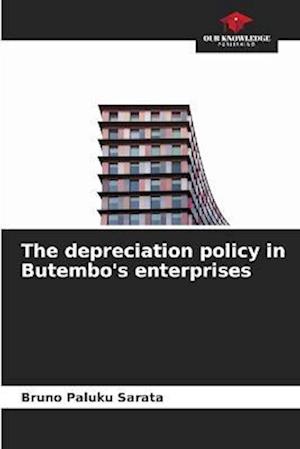 The depreciation policy in Butembo's enterprises