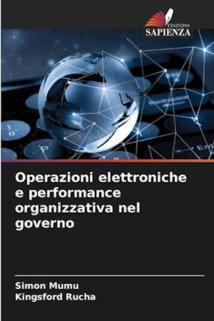Operazioni elettroniche e performance organizzativa nel governo
