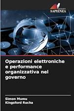 Operazioni elettroniche e performance organizzativa nel governo