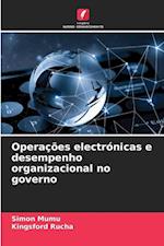 Operações electrónicas e desempenho organizacional no governo