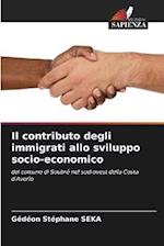 Il contributo degli immigrati allo sviluppo socio-economico