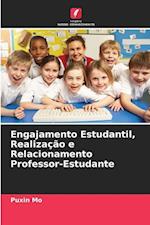 Engajamento Estudantil, Realização e Relacionamento Professor-Estudante