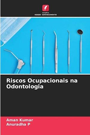 Riscos Ocupacionais na Odontologia