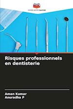 Risques professionnels en dentisterie