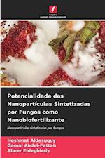 Potencialidade das Nanopartículas Sintetizadas por Fungos como Nanobiofertilizante