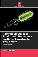 Rastreio de Amilase Produzindo Bactérias a partir de Amostra de Solo Salino