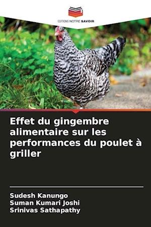 Effet du gingembre alimentaire sur les performances du poulet à griller