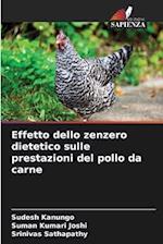 Effetto dello zenzero dietetico sulle prestazioni del pollo da carne