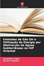 Emissões de Gás GH e Utilização de Energia por Abstracção de Águas Subterrâneas no IGP Oriental