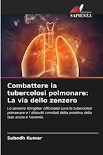 Combattere la tubercolosi polmonare: La via dello zenzero