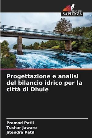 Progettazione e analisi del bilancio idrico per la città di Dhule