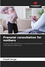 Prenatal consultation for mothers 
