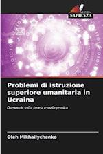 Problemi di istruzione superiore umanitaria in Ucraina