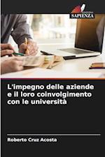 L'impegno delle aziende e il loro coinvolgimento con le università