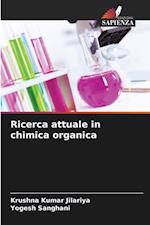 Ricerca attuale in chimica organica