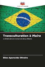 Transculturation à Maíra