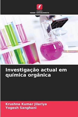 Investigação actual em química orgânica