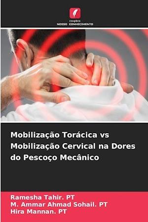 Mobilização Torácica vs Mobilização Cervical na Dores do Pescoço Mecânico