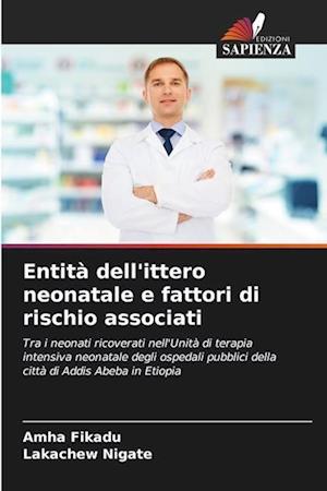 Entità dell'ittero neonatale e fattori di rischio associati