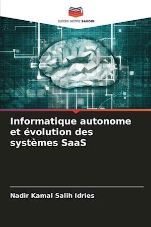 Informatique autonome et évolution des systèmes SaaS