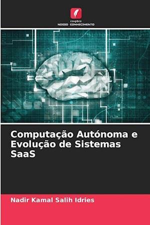 Computação Autónoma e Evolução de Sistemas SaaS