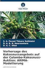 Vorhersage des Kokosnussangebots auf der Colombo-Kokosnuss-Auktion: ARIMA-Modellierung