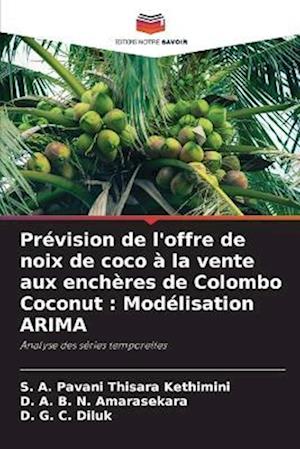 Prévision de l'offre de noix de coco à la vente aux enchères de Colombo Coconut : Modélisation ARIMA