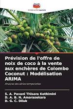 Prévision de l'offre de noix de coco à la vente aux enchères de Colombo Coconut : Modélisation ARIMA