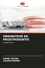 ORDINATEUR EN PROSTHODONTIE