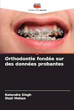 Orthodontie fondée sur des données probantes