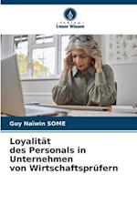 Loyalität des Personals in Unternehmen von Wirtschaftsprüfern