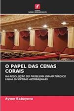 O PAPEL DAS CENAS CORAIS